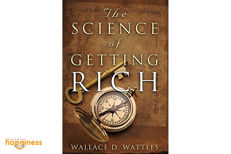The Science Of Getting Rich By Wallace D. Wattles